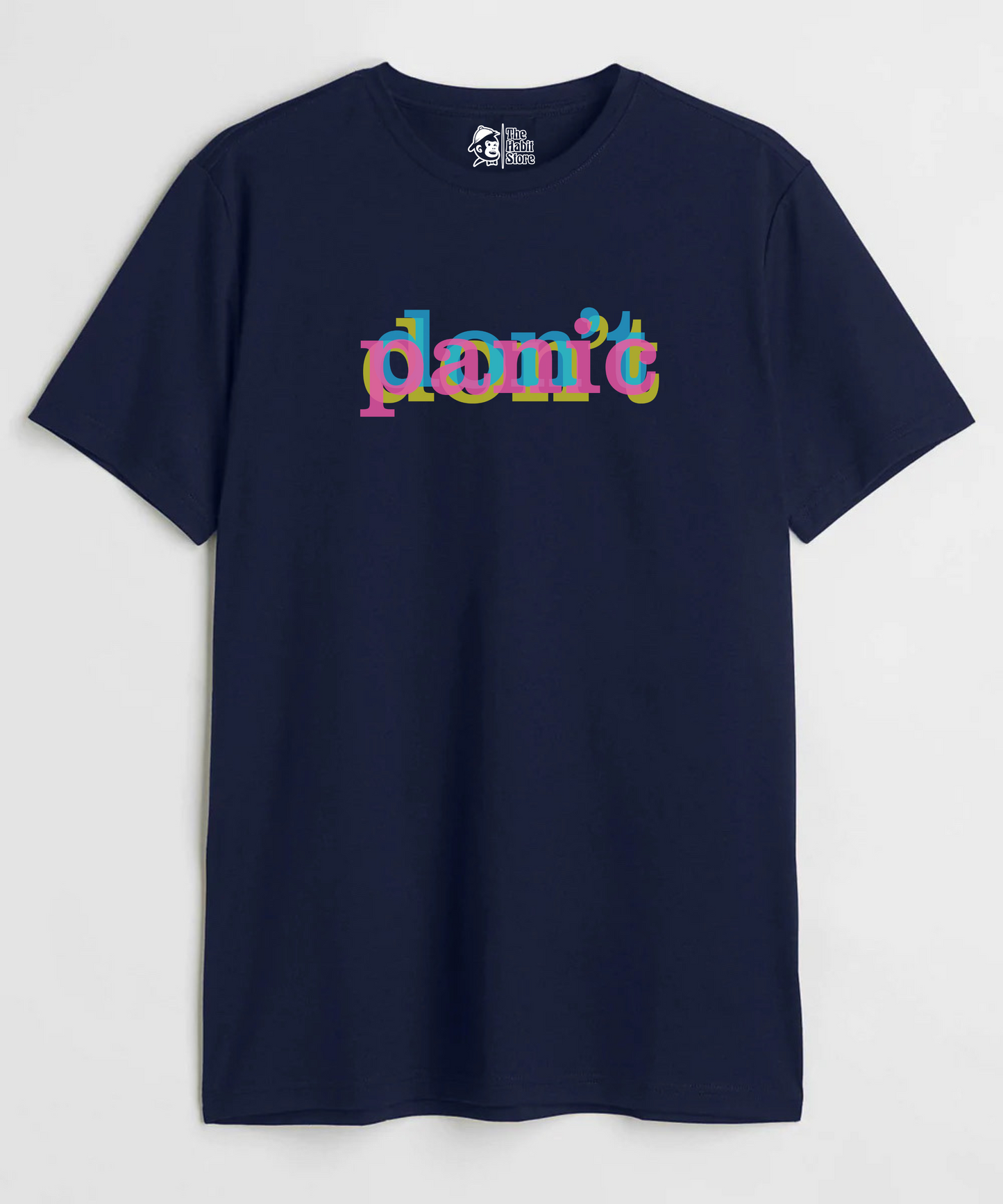Don't Panic Unisex Round Neck Half Sleeve