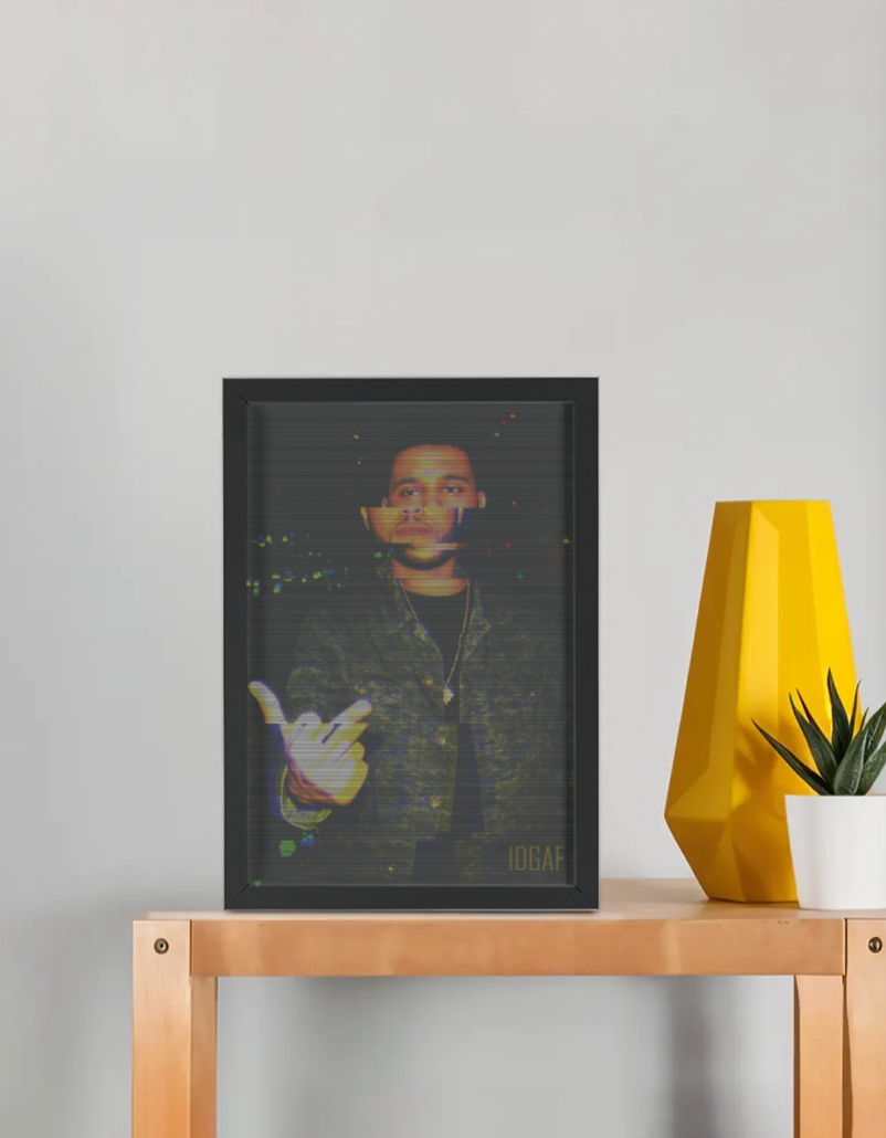 IDGAF  Poster Frame