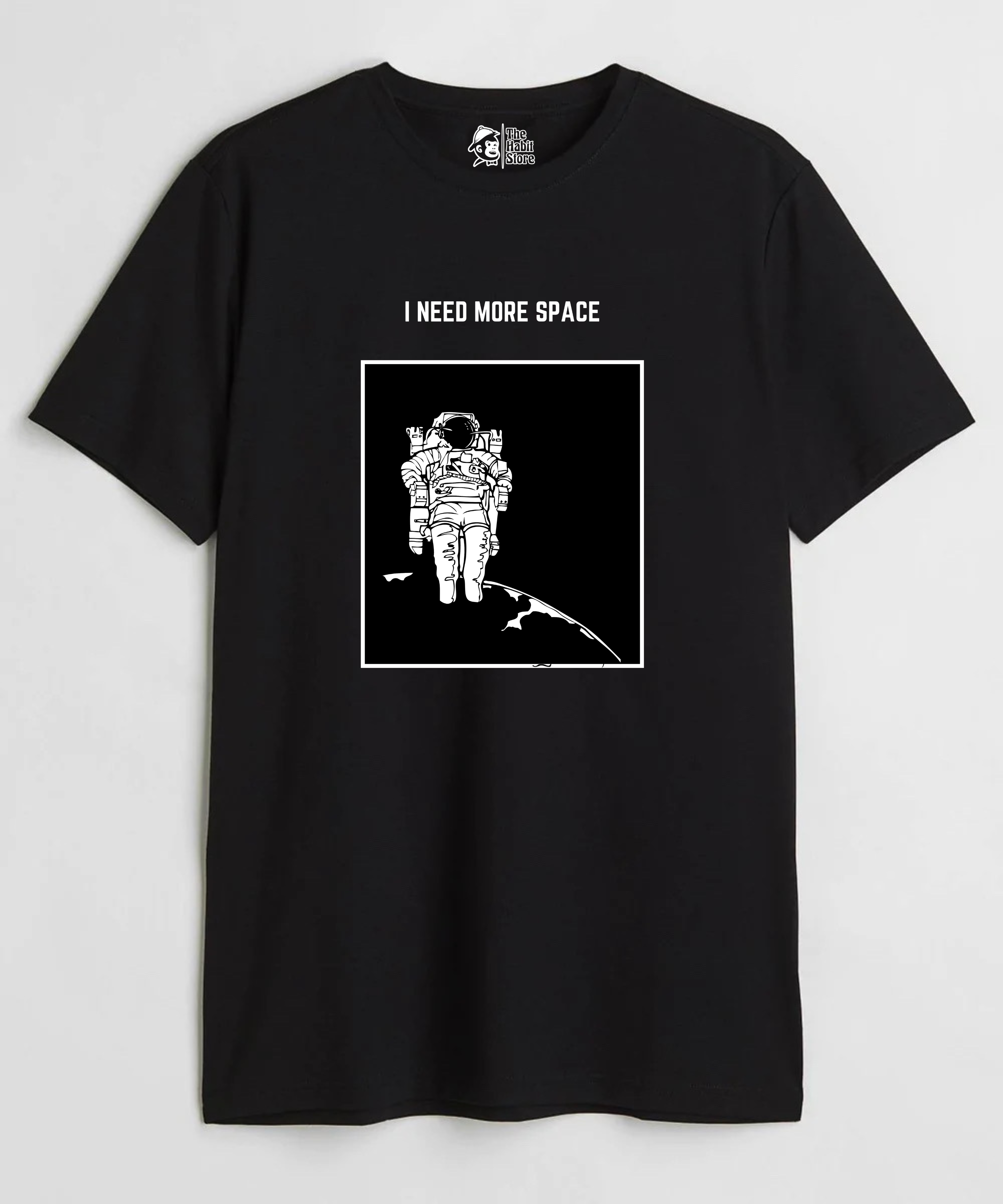 I Need More Space - Regular Fit Unisex T-Shirt