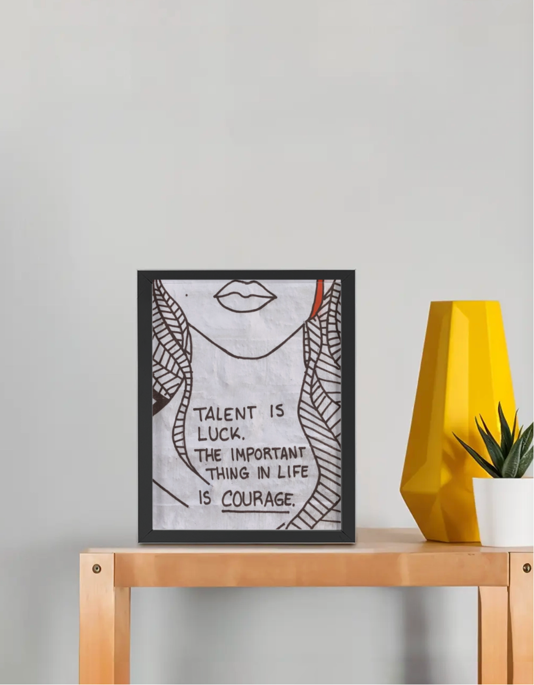 Courage Poster Frame