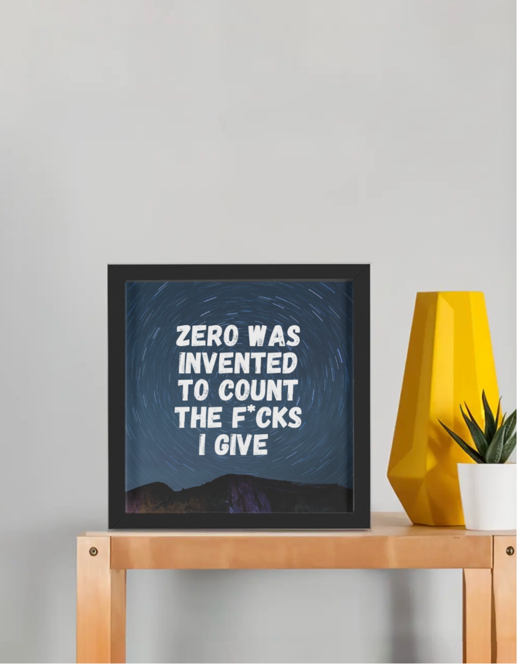 This is What Zero Was Poster Frame