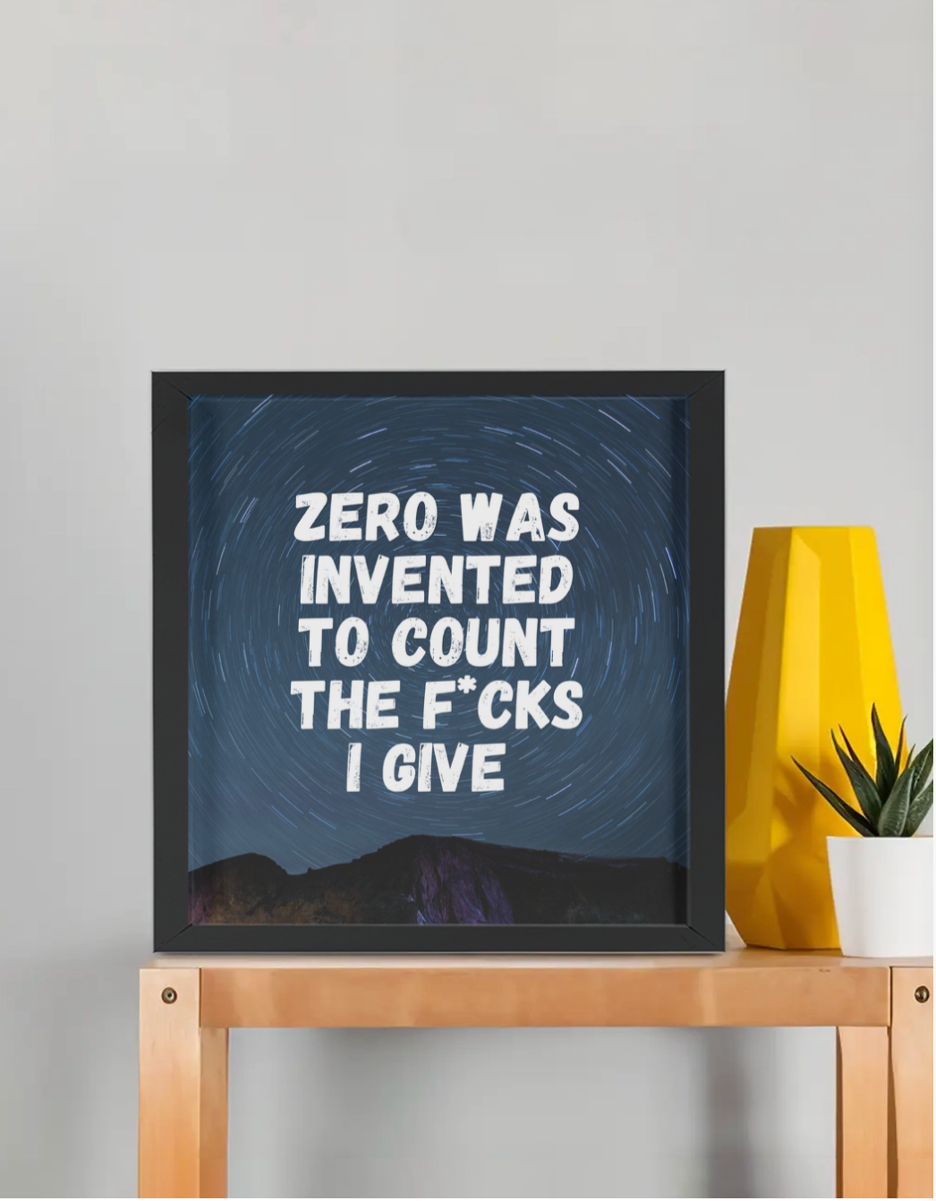 This is What Zero Was Poster Frame