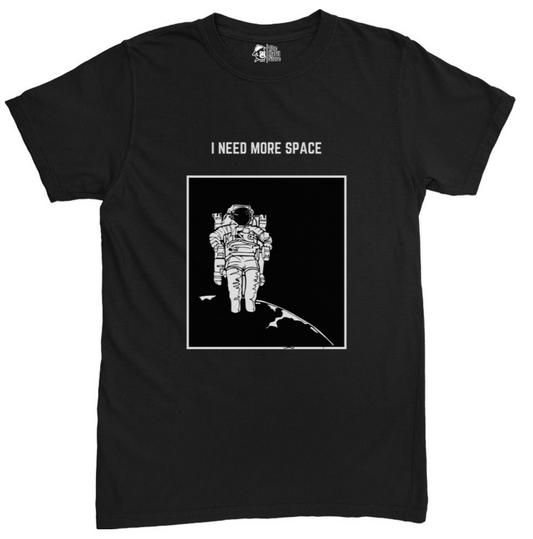 I Need More Space Black Unisex Round Neck Half Sleeve