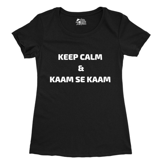 Keep Calm & Kaam se Kaam Women's Black Round Neck Half Sleeve