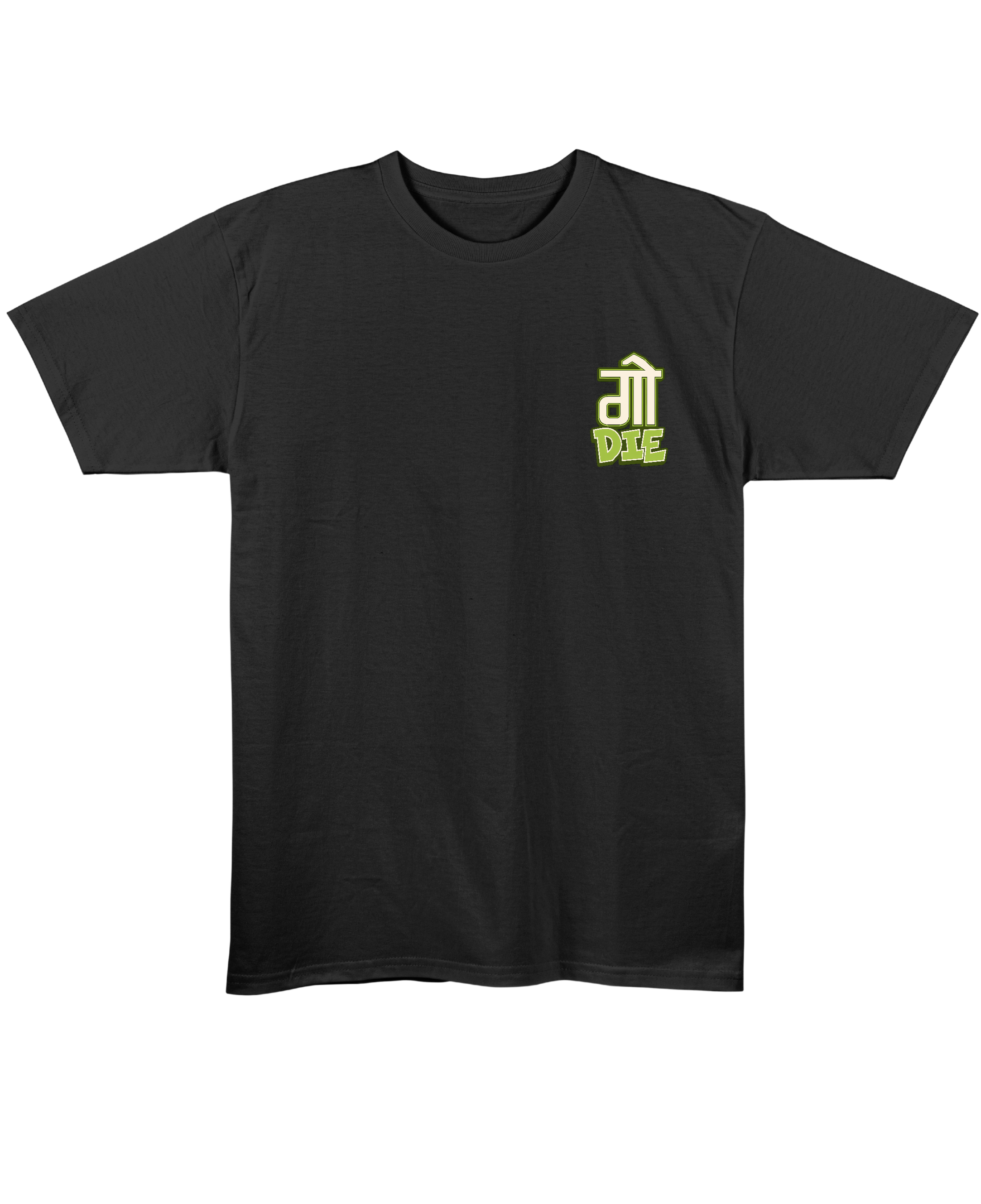 Go Die - Regular Fit Unisex T-Shirt - Black Front