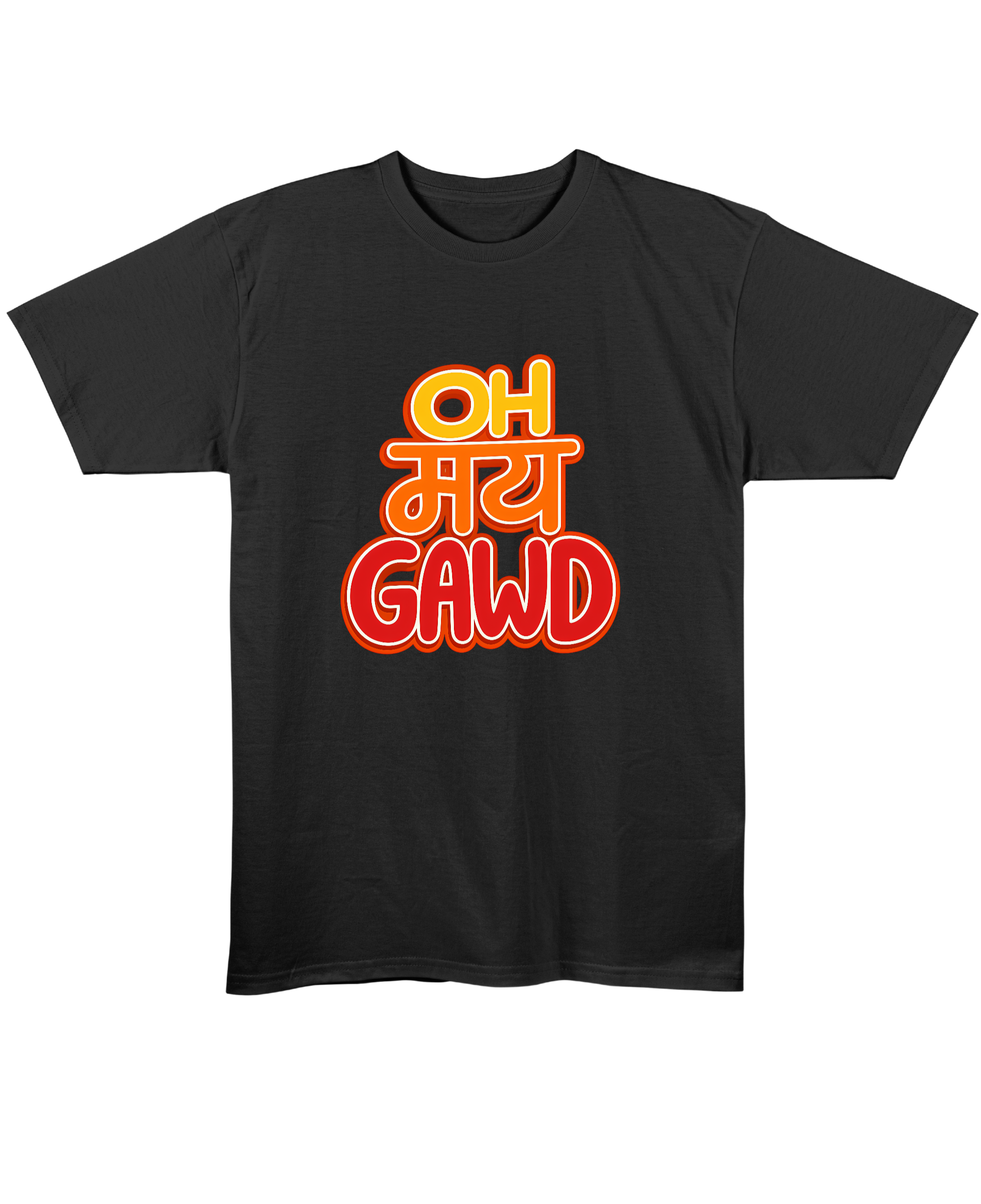 Oh My Gawd - Regular Fit Unisex T-Shirt - Black Front