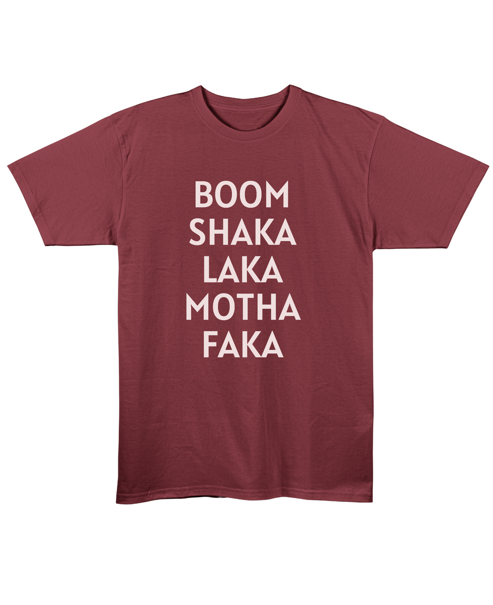 Boom Shaka Laka - Regular Fit Unisex T-Shirt - Maroon Front