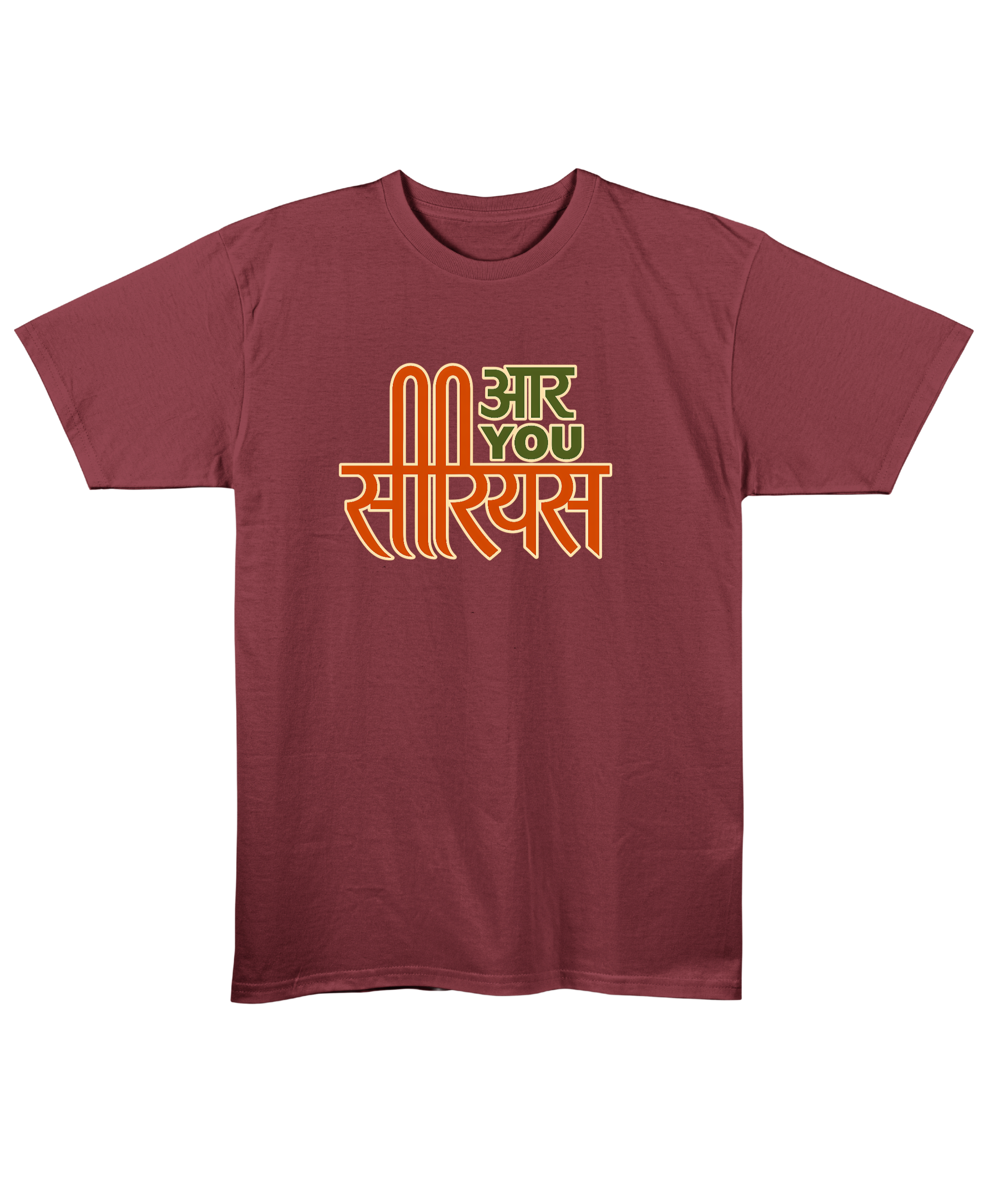 Are You Serious - Regular Fit Unisex T-Shirt - Maroon Front