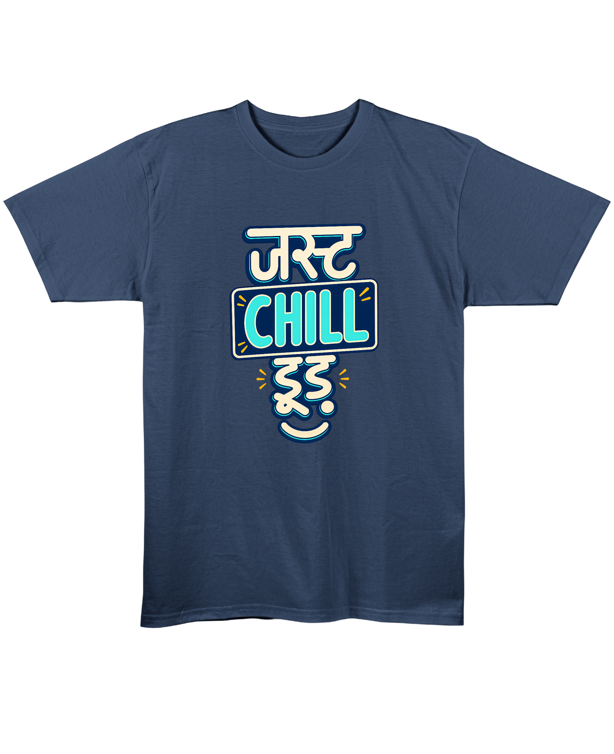 Just Chill Dude - Regular Fit Unisex T-Shirt - Navy Blue Front