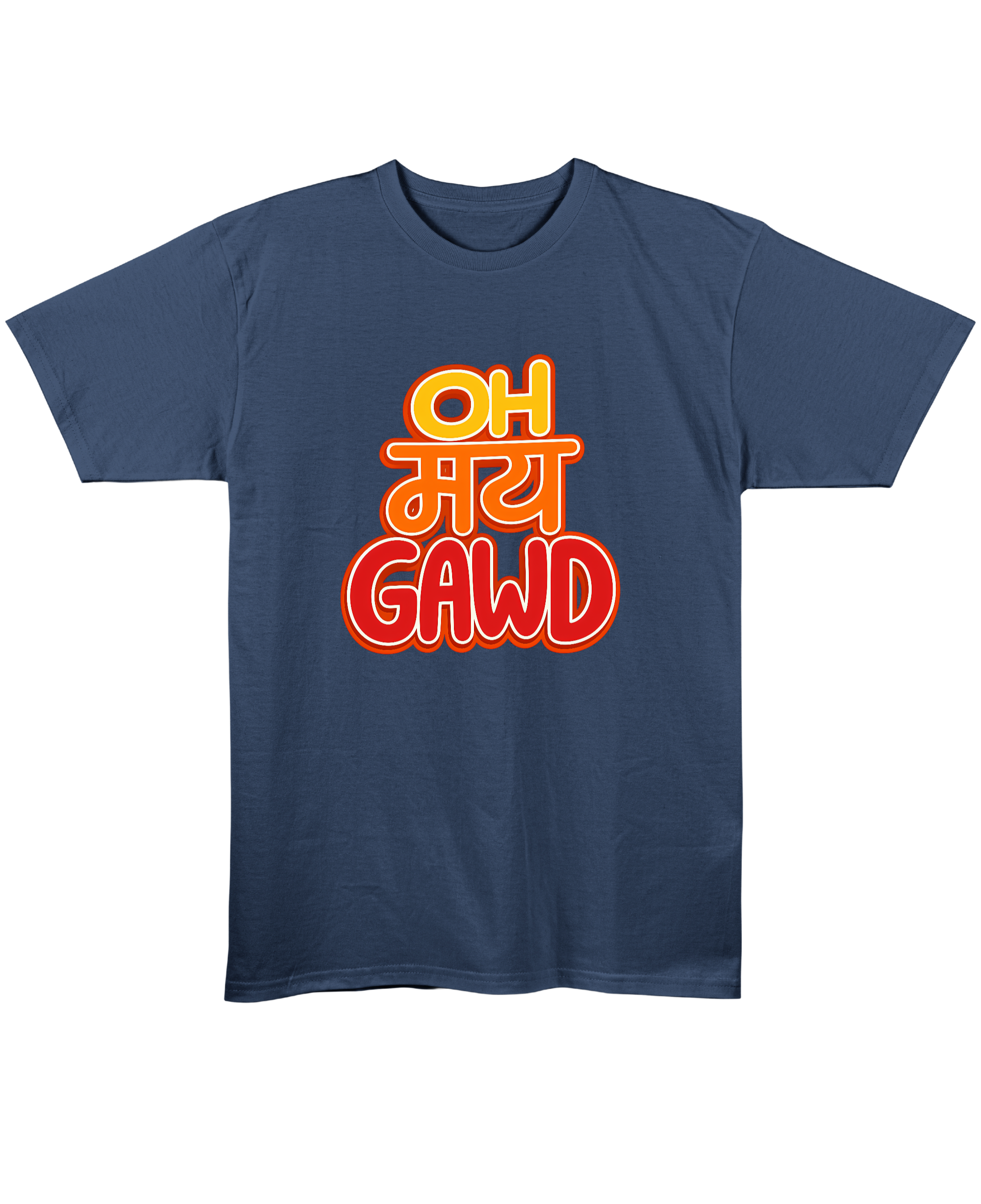 Oh My Gawd - Regular Fit Unisex T-Shirt - Navy Blue Front
