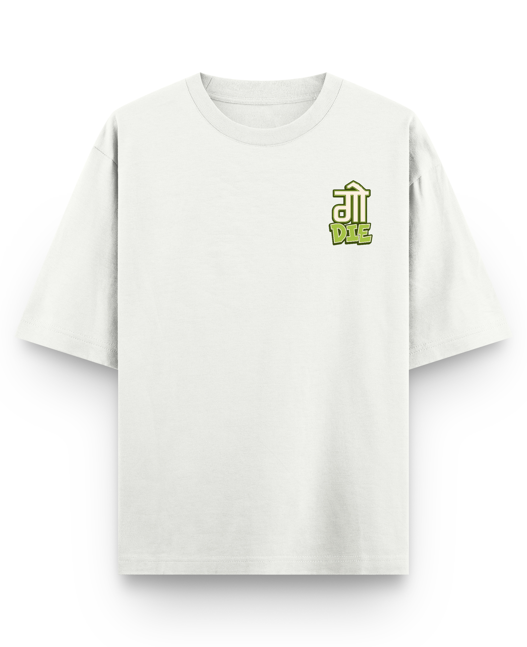 Go Die - Premium French Terry Oversized T-shirt - Off White Front