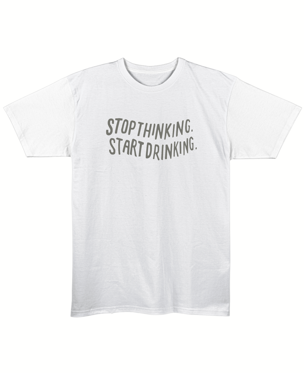 Start Drinking - Regular Fit Unisex T-Shirt - White Front