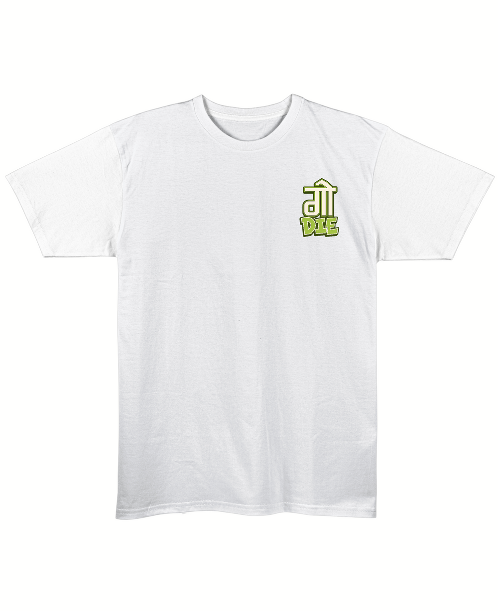 Go Die - Regular Fit Unisex T-Shirt - White Front